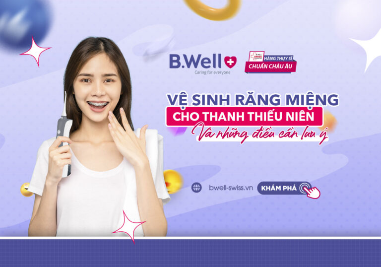 Vệ Sinh Răng Miệng Cho Thanh Thiếu Niên – Cần Chú Ý Những Gì?